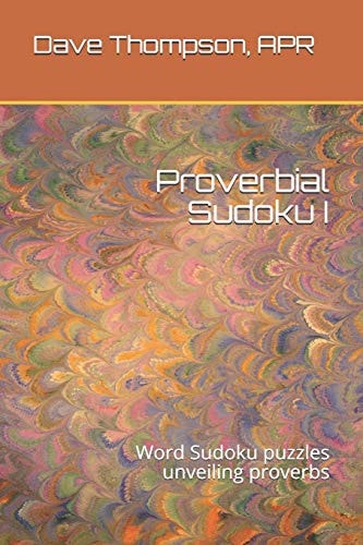 Proverbial Sudoku I Word Sudoku Puzzles Unveiling Proverbs