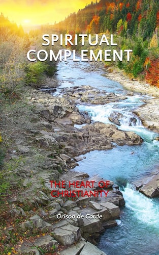 Spiritual Complement The Heart of Christianity