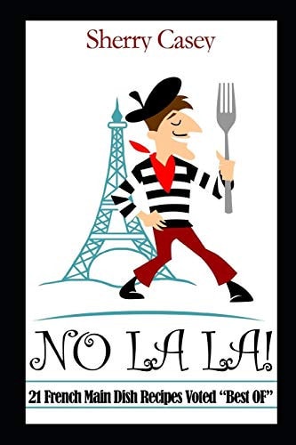 No la La! 21 French Main Dish Recipes Voted Best Of