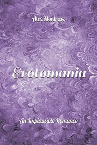 Erotomania An Implausible Romance