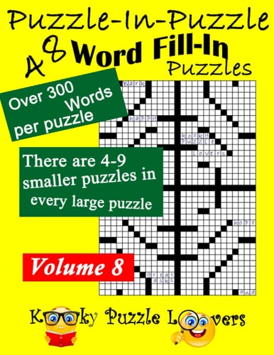 Puzzle-In-Puzzle Word Fill-in Puzzles, Volume 8 48 Puzzles