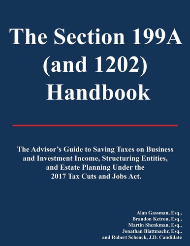 The Section 199A (and 1202) Handbook 2019 Edition Without Appendix