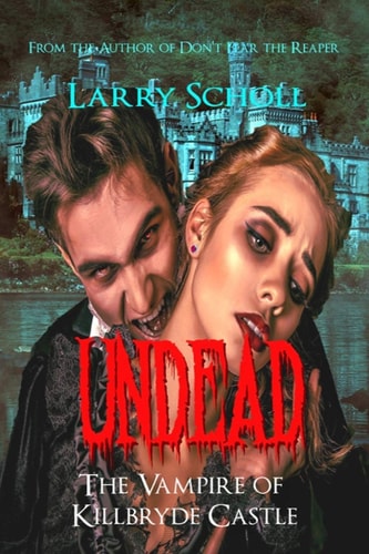 Undead The Vampire of Killbryde Castle