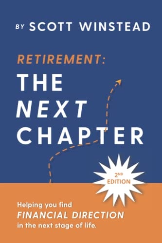 Retirement . . . The Next Chapter Helping You Find Financial Direction in the Next Stage of Life