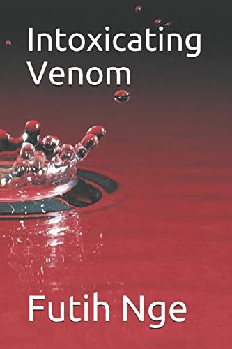 Intoxicating Venom