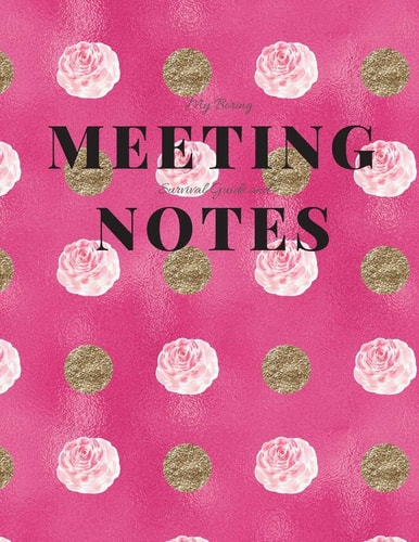 My Boring Meeting Survival Guide and Notes 8. 5x11 Meeting Notebook and Puzzle Book