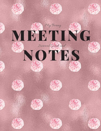 My Boring Meeting Survival Guide and Notes 8. 5x11 Meeting Notebook and Puzzle Book