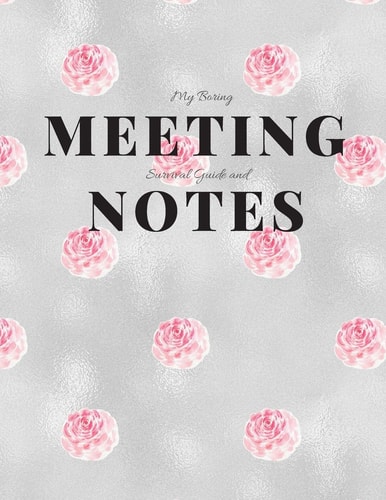 My Boring Meeting Survival Guide and Notes 8. 5x11 Meeting Notebook and Puzzle Book