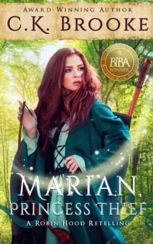 Marian, Princess Thief A Robin Hood Retelling
