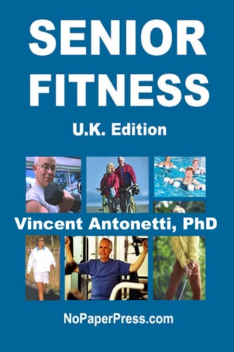 Senior Fitness - U. K. Edition