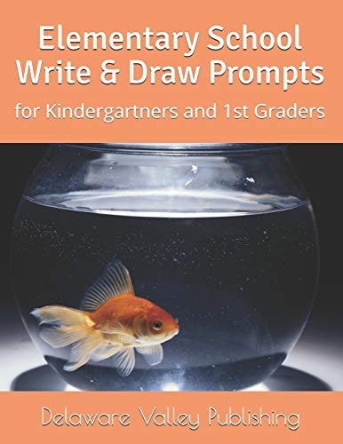 Elementary School Write & Draw Prompts For Kindergartners and 1st Graders