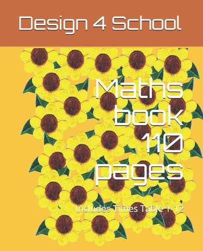Maths Book 110 Pages Includes Times Table 1-12