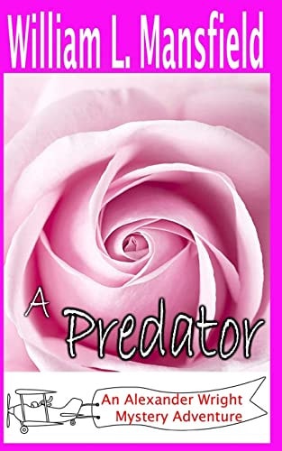 A Predator An Alexander Wright Mystery Adventure