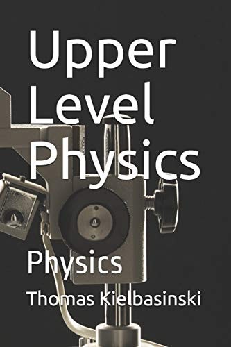 Upper Level Physics