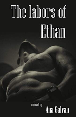 The Labors of Ethan