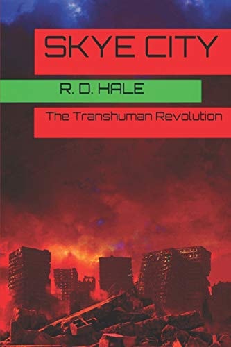 Skye City The Transhuman Revolution
