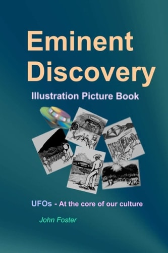 Eminent Discovery Illustration Picture Book UFOs - At the Core of Our Culture