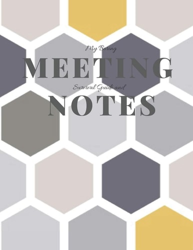 My Boring Meeting Survival Guide and Notes 8. 5x11 Meeting Notebook and Puzzle Book