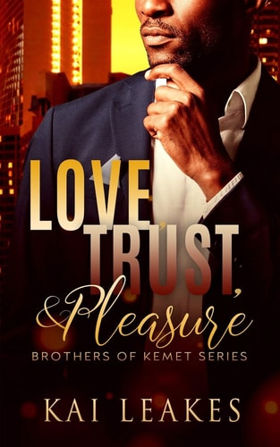 Love, Trust, and Pleasure