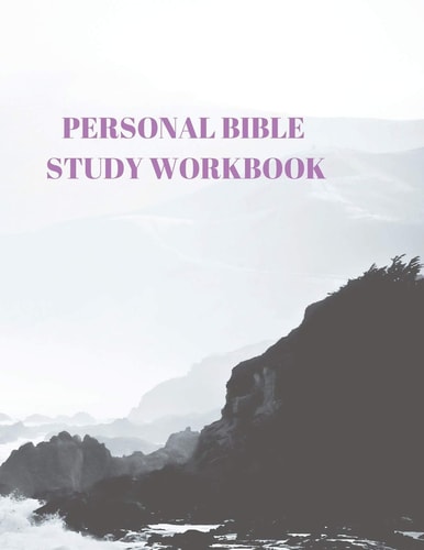 Personal Bible Study Workbook 116 Pages Formated for Scripture and Study!