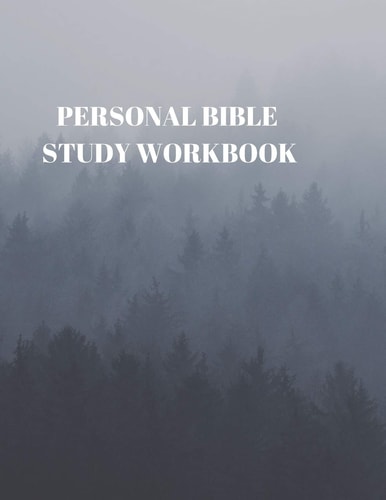 Personal Bible Study Workbook 116 Pages Formated for Scripture and Study!