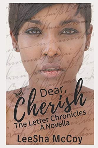 Dear Cherish The Letter Chronicles