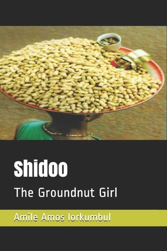 Shidoo The Groundnut Girl
