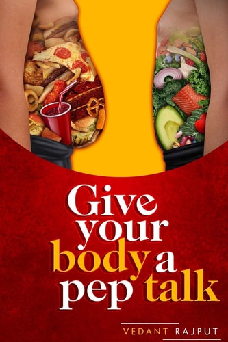 Give Your Body a Pep Talk My Fitness and Weight Loss Journey Coined and Conveyed