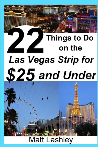 22 Things to Do on the Las Vegas Strip for $25 and Under