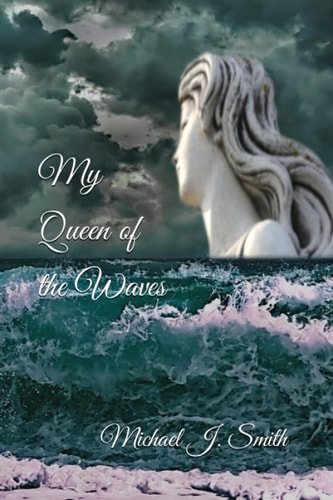 My Queen of the Waves