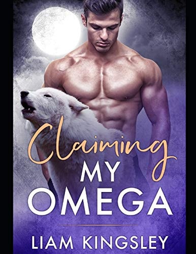 Claiming My Omega Blackwater Pack Book Two