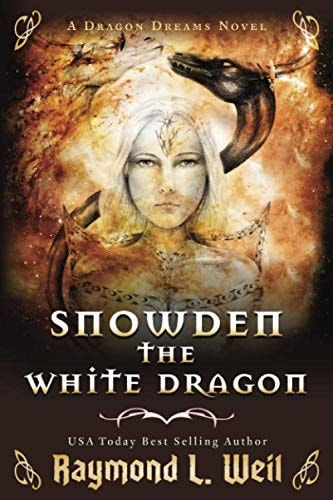 Snowden the White Dragon A Dragon Dreams Novel