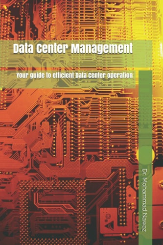 Data Center Management Your Guide to Efficient Data Center Operation