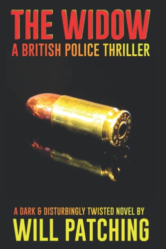 The Widow A British Police Thriller