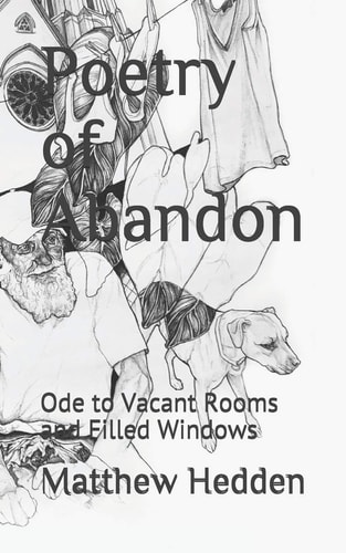 Poetry of Abandon Ode to Vacant Rooms and Filled Windows