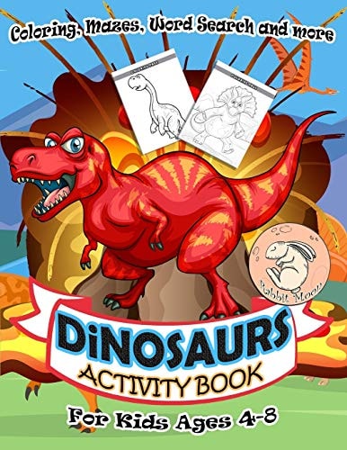 Dinosaurs Activity Book for Kids Ages 4-8 A Fun Kid Workbook Game For Learning, Coloring, Mazes, Word Search and More ! Activity Book Dinosaurs