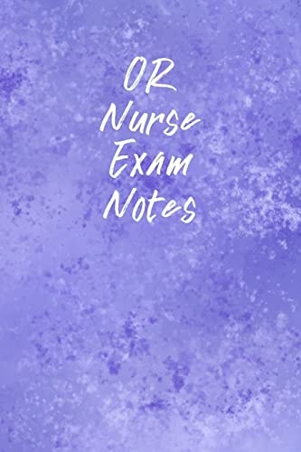 OR Nurse Exam Notes Funny Nursing Theme Notebook - Includes: Quotes From My Patients and Coloring Section - Graduation And Appreciation Gift For OR Nurses