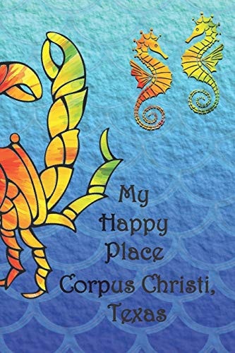 My Happy Place Corpus Christi, Texas