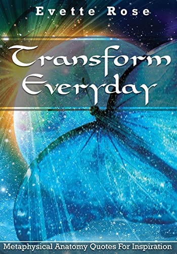 Transform Everday Metaphysical Anatomy Quotes for Inspiration