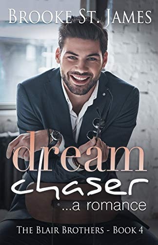 Dream Chaser A Romance