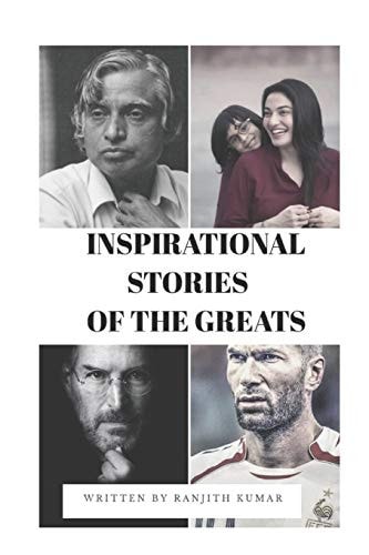 Inspirational Stories of the Greats Motivational and Inspirational Book for Teenagers, Students, Kidsboys Girls