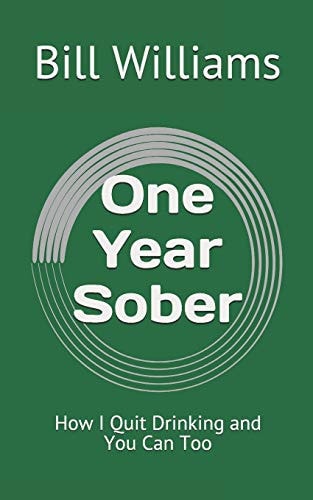 One Year Sober How I Quit Drinking and You Can Too