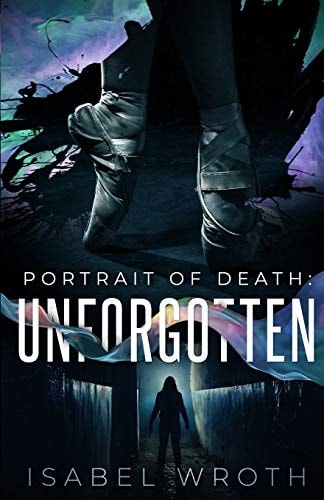 Portrait of Death Unforgotten