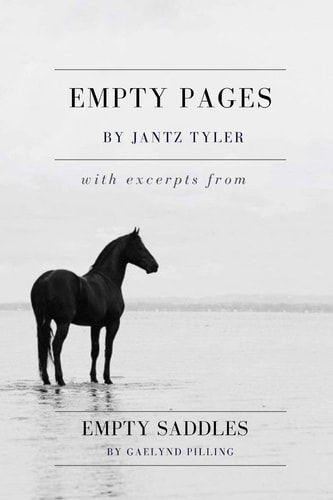 Empty Pages With Excerpts from Empty Saddles