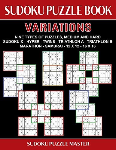 Sudoku Puzzle Book Variations Nine Different Challenging Sudoku Styles For Advanced Players