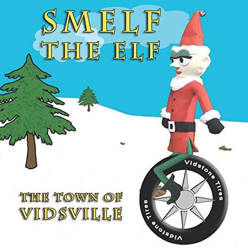 Smelf the Elf The Town of Vidsville