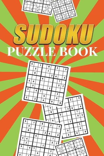 Sudoku Puzzle Book Best Sudoku Puzzle to Spend Time Being a Sudoku Master. Best Gift Idea for Your Mom and Dad.