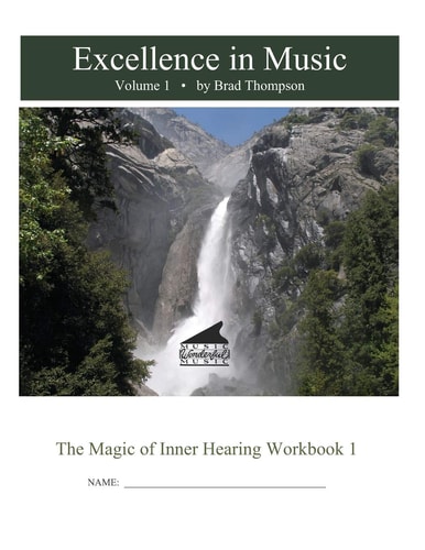 Excellence In Music Magic of Inner Hearing Workbook, Volume 1