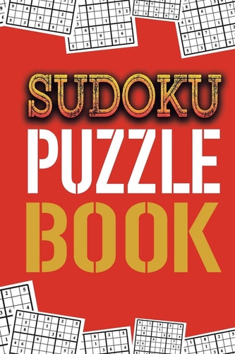 Sudoku Puzzle Book Best Sudoku Puzzle to Spend Time Being a Sudoku Master. Best Gift Idea for Your Mom and Dad.