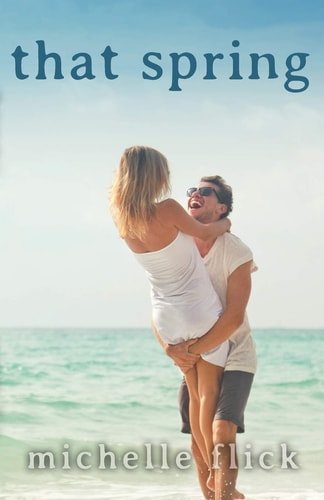 That Spring A South Shore Novel